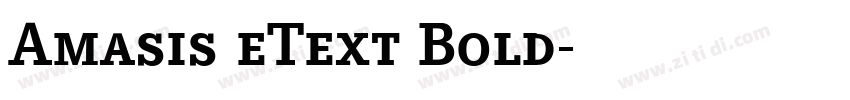 Amasis eText Bold字体转换